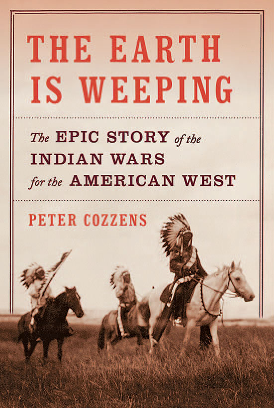 The Earth Is Weeping by Peter Cozzens